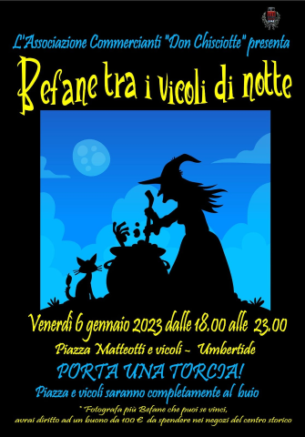 Il pomeriggio del 6 gennaio in centro storico l'evento “Befane tra i vicoli di notte”