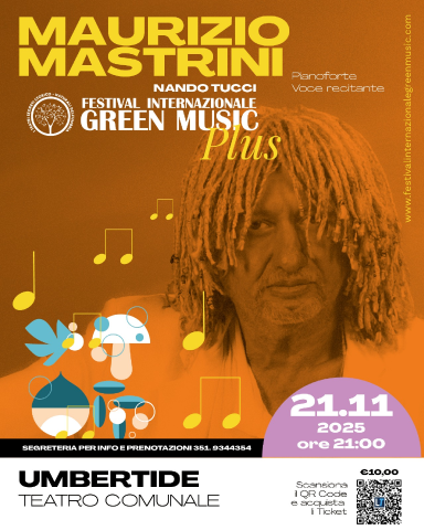 MAURIZIO MASTRINI, NANDO TUCCI - FESTIVAL INTERNAZIONALE GREEN MUSIC plus