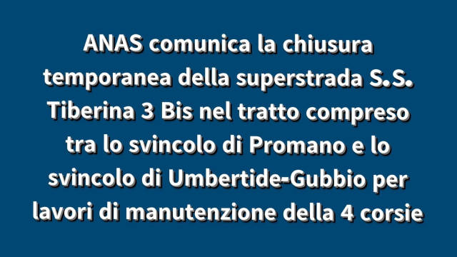 𝗔𝗡𝗔𝗦 𝗰𝗼𝗺𝘂𝗻𝗶𝗰𝗮 𝗹𝗮 𝗰𝗵𝗶𝘂𝘀𝘂𝗿𝗮 𝘁𝗲𝗺𝗽𝗼𝗿𝗮𝗻𝗲𝗮 𝗱𝗲𝗹𝗹𝗮 𝘀𝘂𝗽𝗲𝗿𝘀𝘁𝗿𝗮𝗱𝗮 𝗦.𝗦. 𝗧𝗶𝗯𝗲𝗿𝗶𝗻𝗮 𝟯 𝗕𝗶𝘀