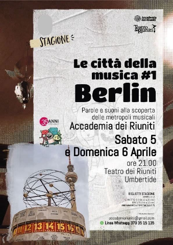 “BERLIN” APRE IL VIAGGIO NELLE CITTÀ DELLA MUSICA: UN OMAGGIO SONORO E TEATRALE ALLA CAPITALE TEDESCA