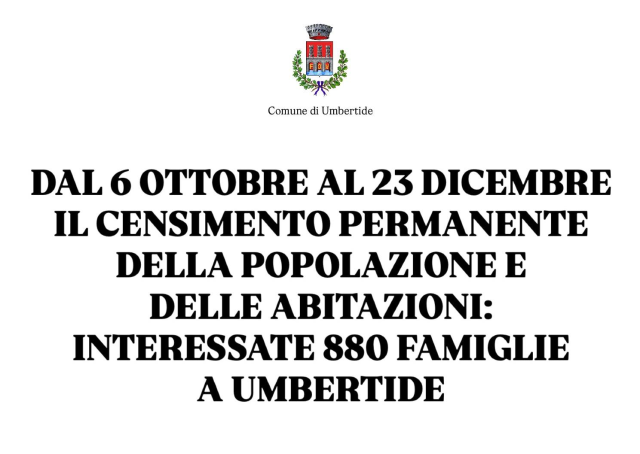 DAL 6 OTTOBRE AL 23 DICEMBRE IL CENSIMENTO PERMANENTE DELLA POPOLAZIONE E DELLE ABITAZIONI: INTERESSATE 880 FAMIGLIE A UMBERTIDE