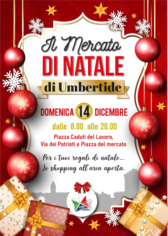 IL MERCATO DI NATALE DI UMBERTIDE - DOMENICA 14 DICEMBRE