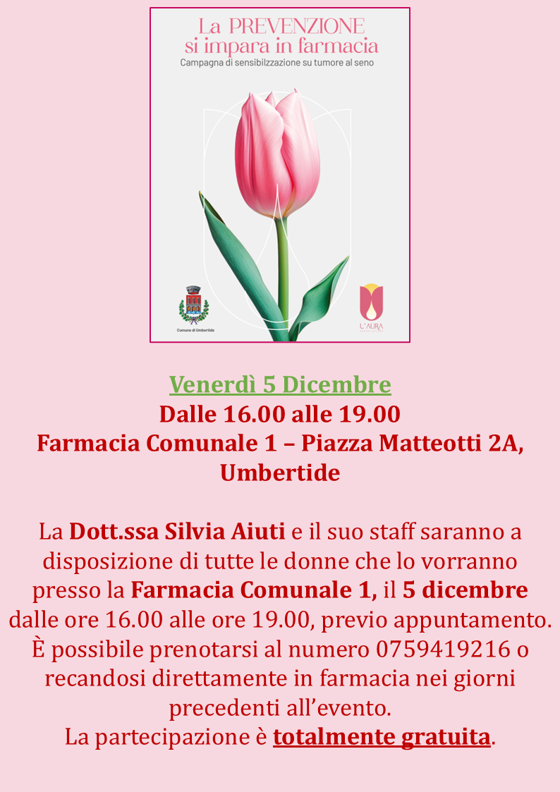 “LA PREVENZIONE SI IMPARA IN FARMACIA” ARRIVA AD UMBERTIDE IL 5 DICEMBRE, GRAZIE ALLA COLLABORAZIONE TRA IL COMUNE DI UMBERTIDE E L'ASSOCIAZIONE L’AURA