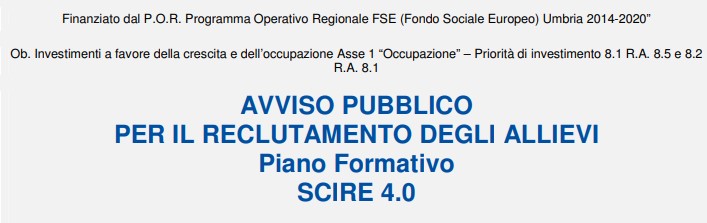 Avviso pubblico per il reclutamento degli allievi Piano Formativo Scire 4.0
