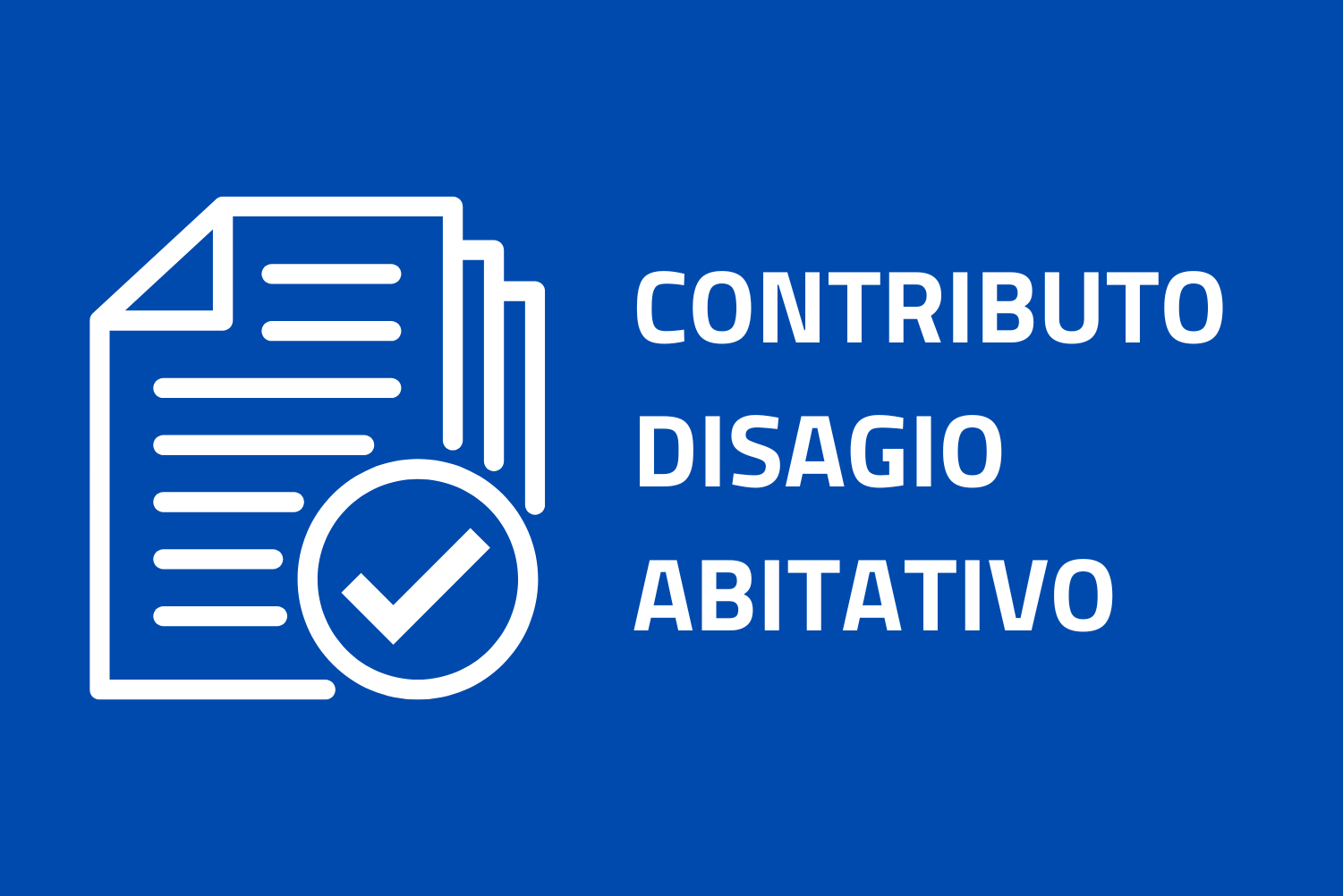 CONTRIBUTO PER IL DISAGIO ABITATIVO (CDA) – AGGIORNAMENTO