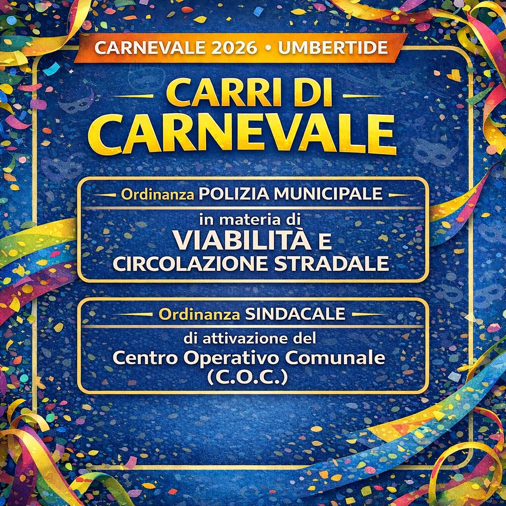 𝐂𝐀𝐑𝐑𝐈 𝐃𝐈 𝐂𝐀𝐑𝐍𝐄𝐕𝐀𝐋𝐄: 𝐎𝐑𝐃𝐈𝐍𝐀𝐍𝐙𝐀 𝐏𝐎𝐋𝐈𝐙𝐈𝐀 𝐌𝐔𝐍𝐈𝐂𝐈𝐏𝐀𝐋𝐄 𝐄 𝐎𝐑𝐃𝐈𝐍𝐀𝐍𝐙𝐀 𝐒𝐈𝐍𝐃𝐀𝐂𝐀𝐋𝐄