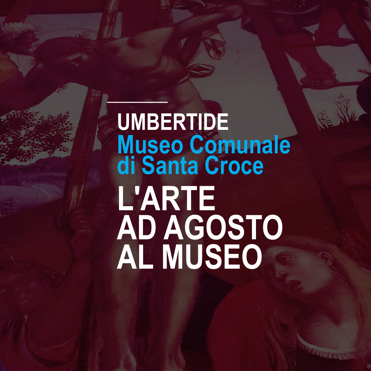 L’Arte d’estate al Museo di Santa Croce