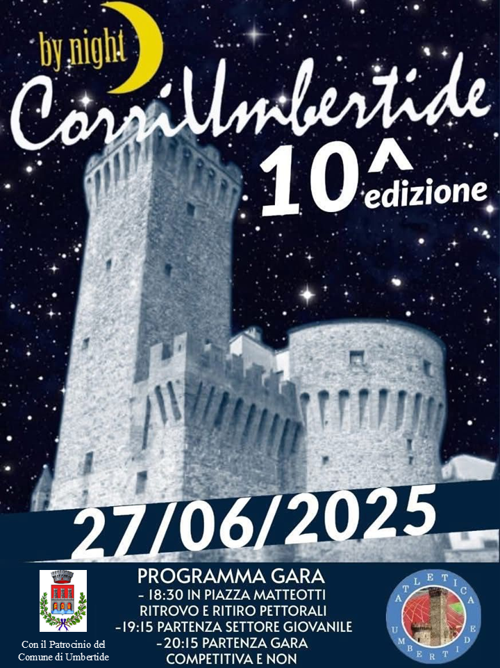 CORRIUMBERTIDE BY NIGHT: VENERDÌ 27 GIUGNO LA DECIMA EDIZIONE DELLA CORSA NOTTURNA - GIÀ OLTRE 300 PREISCRITTI ALLA GARA