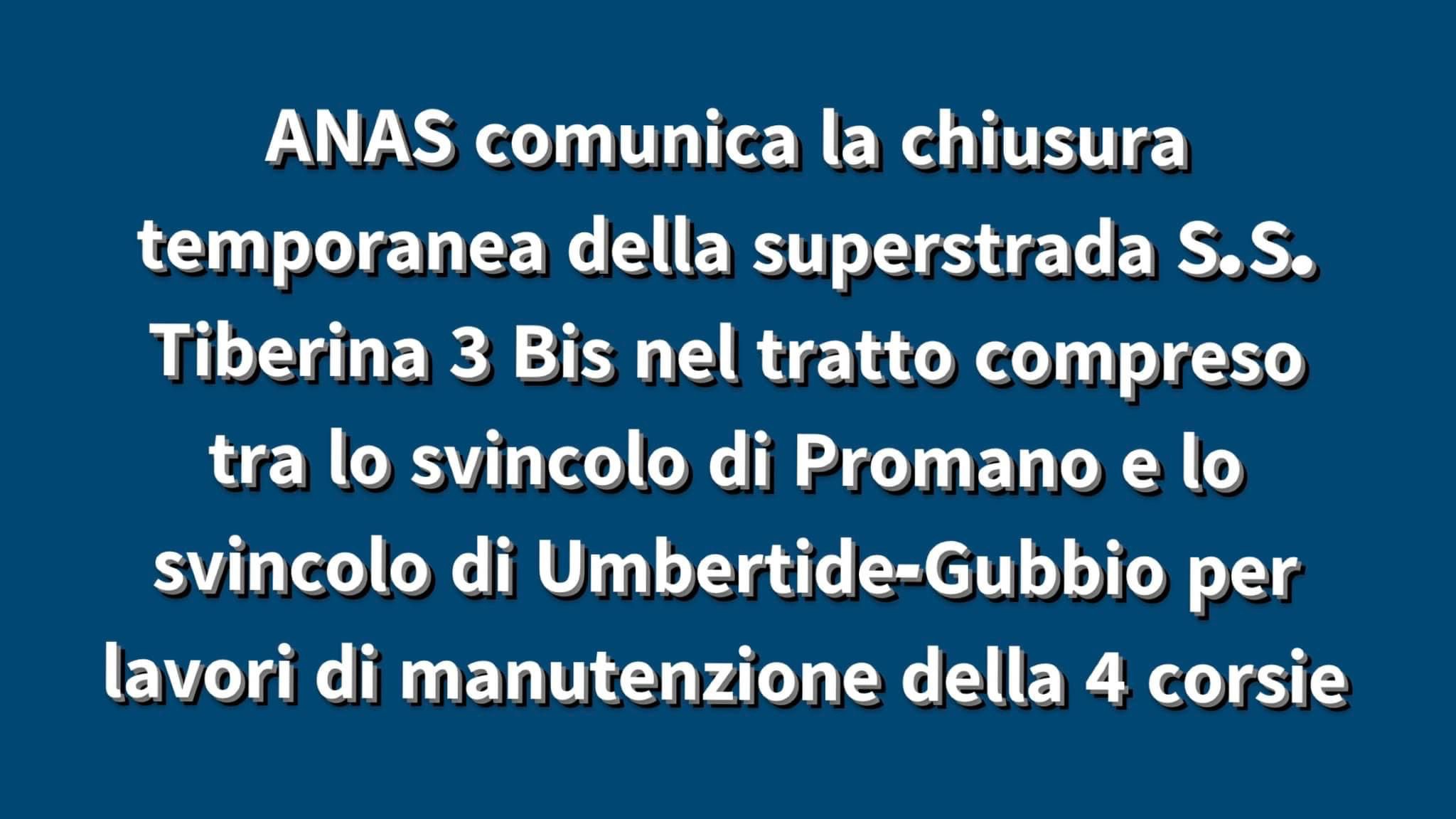 𝗔𝗡𝗔𝗦 𝗰𝗼𝗺𝘂𝗻𝗶𝗰𝗮 𝗹𝗮 𝗰𝗵𝗶𝘂𝘀𝘂𝗿𝗮 𝘁𝗲𝗺𝗽𝗼𝗿𝗮𝗻𝗲𝗮 𝗱𝗲𝗹𝗹𝗮 𝘀𝘂𝗽𝗲𝗿𝘀𝘁𝗿𝗮𝗱𝗮 𝗦.𝗦. 𝗧𝗶𝗯𝗲𝗿𝗶𝗻𝗮 𝟯 𝗕𝗶𝘀