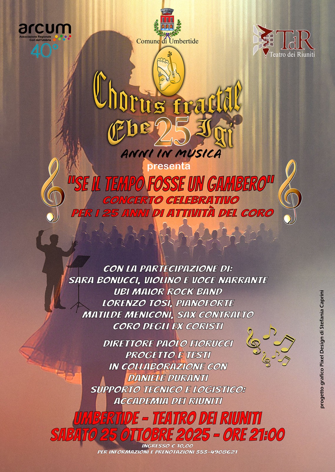 “SE IL TEMPO FOSSE UN GAMBERO”: I VENTICINQUE ANNI DEL CHORUS FRACTAE EBE IGI - Sabato 25 ottobre al Teatro dei Riuniti