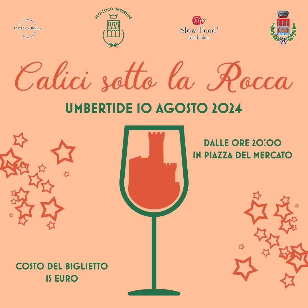 Sabato 10 agosto appuntamento con “Calici sotto la Rocca”