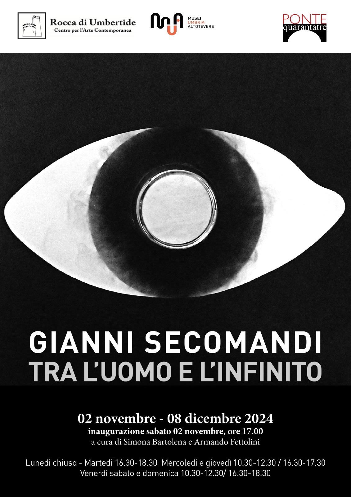 Gianni Secomandi - Tra l’Uomo e l’Infinito