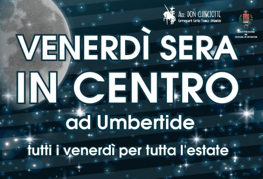 Parte “Venerdì in centro”, negozi aperti la sera dei venerdì dell'estate per rivitalizzare il centro della città